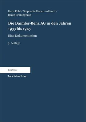 Pohl / Habeth-Allhorn / Brüninghaus |  Die Daimler-Benz AG in den Jahren 1933 bis 1945 | eBook | Sack Fachmedien