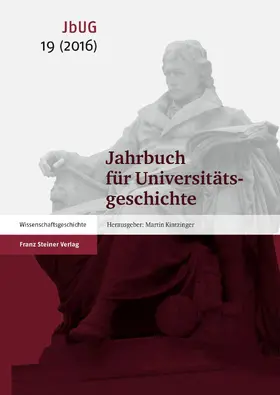 Kintzinger / Jostkleigrewe |  Jahrbuch für Universitätsgeschichte 19 (2016) | eBook | Sack Fachmedien