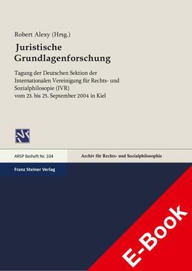 Alexy | Juristische Grundlagenforschung | E-Book | sack.de