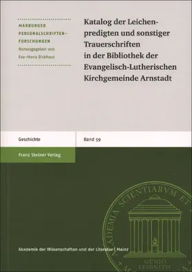  Katalog der Leichenpredigten und sonstiger Trauerschriften in der Bibliothek der Evangelisch-Lutherischen Kirchgemeinde Arnstadt | eBook | Sack Fachmedien