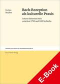 Buyken |  Bach-Rezeption als kulturelle Praxis | eBook | Sack Fachmedien