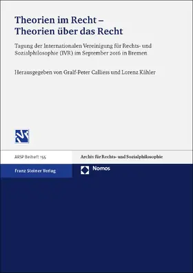 Calliess / Kähler |  Theorien im Recht – Theorien über das Recht | Buch |  Sack Fachmedien