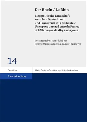 Miard-Delacroix / Thiemeyer |  Der Rhein / Le Rhin | eBook | Sack Fachmedien