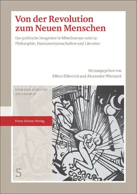 Dikovich / Wierzock |  Von der Revolution zum Neuen Menschen | Buch |  Sack Fachmedien