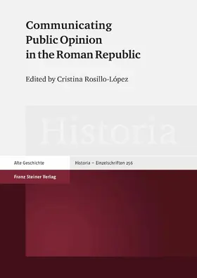 Rosillo-López |  Communicating Public Opinion in the Roman Republic | eBook | Sack Fachmedien