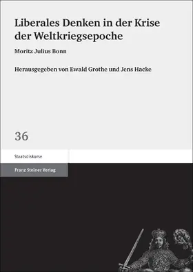 Grothe / Hacke |  Liberales Denken in der Krise der Weltkriegsepoche | Buch |  Sack Fachmedien