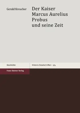 Kreucher |  Der Kaiser Marcus Aurelius Probus und seine Zeit | eBook | Sack Fachmedien