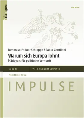 Padoa-Schioppa / Gentiloni / Liermann Traniello |  Warum sich Europa lohnt | Buch |  Sack Fachmedien