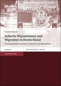 Butsch |  Indische Migrantinnen und Migranten in Deutschland | eBook | Sack Fachmedien