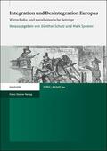Schulz / Spoerer |  Integration und Desintegration Europas | Buch |  Sack Fachmedien