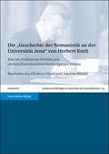Koch / Faludi / Hendel |  Die "Geschichte der Romanistik an der Universität Jena" von | Buch |  Sack Fachmedien