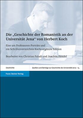 Faludi / Hendel | Die "Geschichte der Romanistik an der Universität Jena" von Herbert Koch | E-Book | sack.de