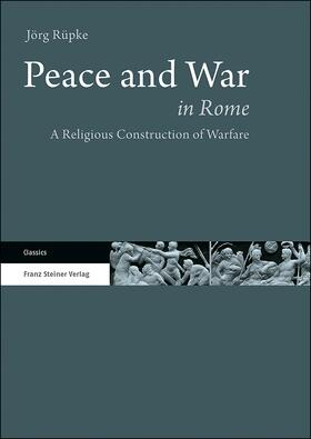 Rüpke | Peace and War in Rome | Buch | 978-3-515-12378-5 | sack.de