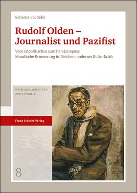 Schäfer |  Rudolf Olden – Journalist und Pazifist | eBook | Sack Fachmedien