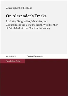Schliephake | On Alexander’s Tracks | E-Book | www.sack.de