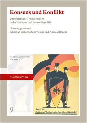 Elsbach / Noak / Braune | Konsens und Konflikt | Buch | 978-3-515-12448-5 | sack.de