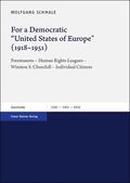 Schmale |  Schmale, W: For a Democratic "United States of Europe" (1918 | Buch |  Sack Fachmedien