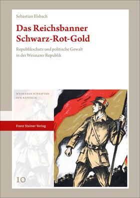 Elsbach |  Das Reichsbanner Schwarz-Rot-Gold | Buch |  Sack Fachmedien