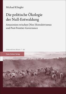 Klingler | Die politische Ökologie der Null-Entwaldung | E-Book | sack.de