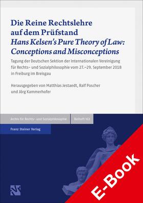 Jestaedt / Poscher / Kammerhofer | Die Reine Rechtslehre auf dem Prüfstand / Hans Kelsen's Pure Theory of Law: Conceptions and Misconceptions | E-Book | sack.de