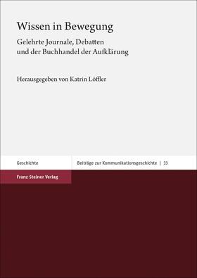 Löffler |  Wissen in Bewegung | Buch |  Sack Fachmedien