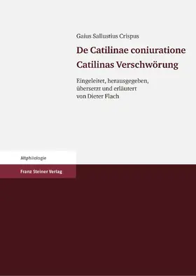 Flach |  Gaius Sallustius Crispus: De Catilinae coniuratione. Catilinas Verschwörung | eBook | Sack Fachmedien