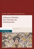 Gengler / Meier |  Johannes Malalas: Der Chronist als Zeithistoriker | Buch |  Sack Fachmedien