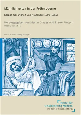 Dinges / Pfütsch |  Männlichkeiten in der Frühmoderne | Buch |  Sack Fachmedien
