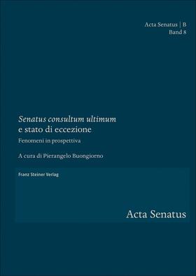 Buongiorno | "Senatus consultum ultimum" e stato di eccezione | E-Book | sack.de
