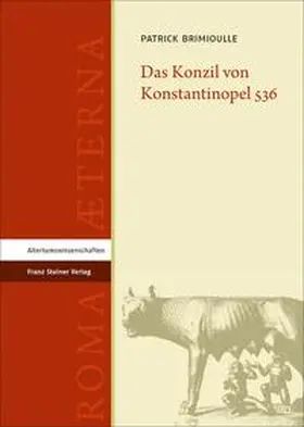 Brimioulle | Das Konzil von Konstantinopel 536 | Buch | 978-3-515-12666-3 | www.sack.de