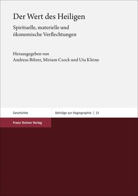 Bihrer / Czock / Kleine | Der Wert des Heiligen | E-Book | sack.de