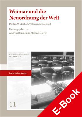 Braune / Dreyer |  Weimar und die Neuordnung der Welt | eBook | Sack Fachmedien