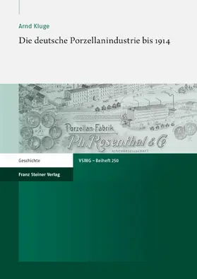 Kluge | Die deutsche Porzellanindustrie bis 1914 | E-Book | sack.de