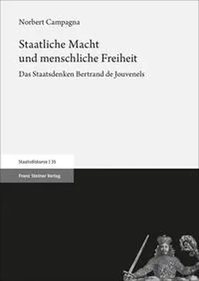 Campagna | Staatliche Macht und menschliche Freiheit | Buch | 978-3-515-12737-0 | sack.de