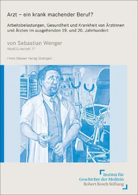 Wenger |  Arzt – ein krank machender Beruf? | Buch |  Sack Fachmedien