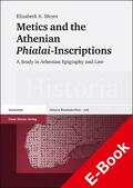 Meyer |  Metics and the Athenian "Phialai"-Inscriptions | eBook | Sack Fachmedien