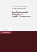 Faßhauer / Münk / Paul-Kohlhoff |  Berufspädagogische Forschung in sozialer Verantwortung | eBook | Sack Fachmedien