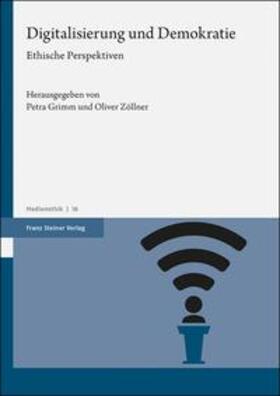 Grimm / Zöllner | Digitalisierung und Demokratie | Buch | 978-3-515-12826-1 | sack.de