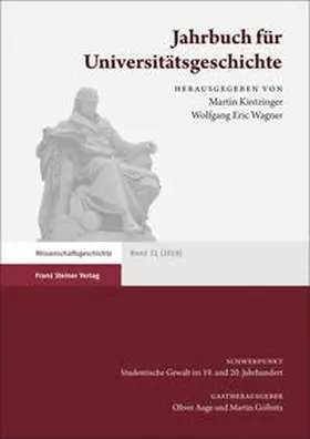 Kintzinger / Wagner | Jahrbuch für Universitätsgeschichte 21 (2018) | Buch | 978-3-515-12893-3 | sack.de