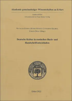 Ganina / Könitz / Squires |  Deutsche Kultur in russischen Buch- und Handschriftenbeständen | Buch |  Sack Fachmedien