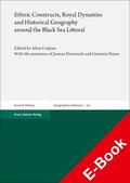 Coskun |  Ethnic Constructs, Royal Dynasties and Historical Geography around the Black Sea Littoral | eBook | Sack Fachmedien