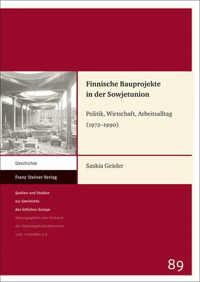 Geisler | Geisler, S: Finnische Bauprojekte in der Sowjetunion | Buch | 978-3-515-13003-5 | sack.de