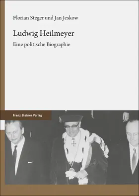 Steger / Jeskow |  Ludwig Heilmeyer | Buch |  Sack Fachmedien