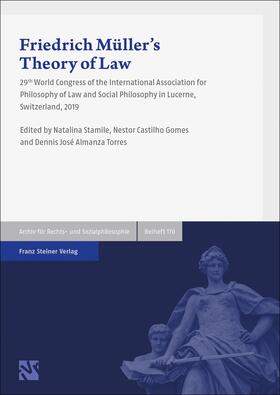 Stamile / Castilho Gomes / Almanza Torres | Friedrich Müller's Theory of Law | Buch | 978-3-515-13059-2 | sack.de