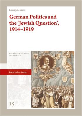 Linares |  Linares, L: German Politics and the 'Jewish Question' | Buch |  Sack Fachmedien