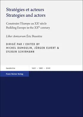 Dumoulin / Elvert / Schirmann |  Stratégies et acteurs / Strategies and actors | Buch |  Sack Fachmedien