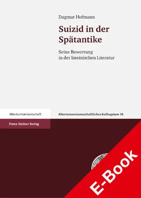 Hofmann |  Suizid in der Spätantike | eBook | Sack Fachmedien