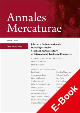 Denzel / Bergmann / Schulte |  Annales Mercaturae 6 (2020) | eBook | Sack Fachmedien