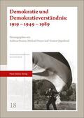Braune / Dreyer / Oppelland |  Demokratie und Demokratieverständnis: 1919 - 1949 - 1989 | Buch |  Sack Fachmedien