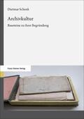 Schenk |  Schenk, D: Archivkultur | Buch |  Sack Fachmedien